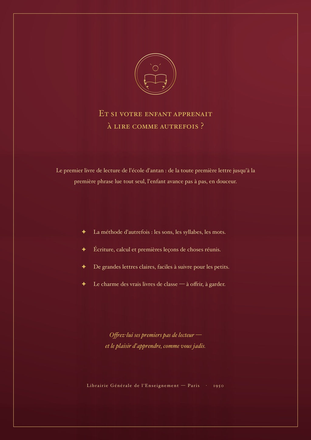Dos du livre (4e de couverture) — Le Premier Livre de Lecture (1950) — Tome I, CP