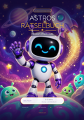 Astros Heft, Mission Weltraum — Großes Aktivitätsheft CE2 (3. Klasse)