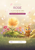 Rosie y la Flor de Oro — Gran cuaderno de actividades MS